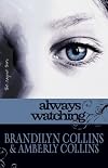 Always Watching (Rayne Tour, The)