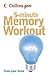 Search : Collins Gem 5-Minute Memory Workout: Train Your Brain