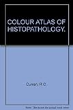 Colour atlas of histopathology