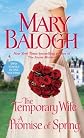 The Temporary Wife/A Promise of Spring   [TEMPORARY WIFE/A PROMISE OF SP] [Mass Market Paperback]