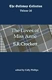 The loves of Miss Anne