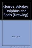 Drawing sharks, whales, dolphins and seals