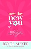New Day, New You: 366 Devotions for Enjoying Everyday Life