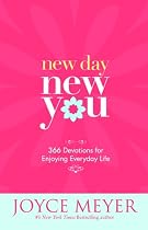 New Day, New You: 366 Devotions for Enjoying Everyday Life