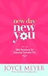 New Day, New You: 366 Devotions for Enjoying Everyday Life