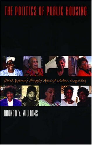 The Politics of Public Housing: Black Women's Struggles against Urban Inequality (Transgressing Boundaries: Studies in Black Politics and Black Communities) under Activism in The Books Store