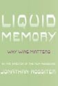 Liquid Memory