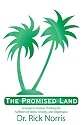 The Promised Land: A Guide to Positive Thinking for Sufferers of Stress, Anxiety, and Depression