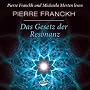Das Gesetz der Resonanz. Audio-CD: H�rbuch-CD