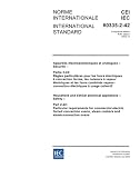 IEC 60335-2-42 Ed. 5.0 b:2005, Household and similar electrical appliances - Safety - Part 2-42: Particular requirements for commercial electric ... steam cookers and steam-convection ovens