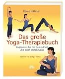 Zoom Produkt-Bild: Das gro&szlig;e Yoga-Therapiebuch - Yogapraxis f&uuml;r die Gesundheit und einen klaren Geist - Vorwort von R&uuml;diger Dahlke