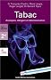 Tabac : Arnaques, dangers et d�sintoxication