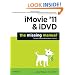 iMovie '11 & iDVD: The Missing Manual (English and English Edition)