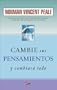 Cambie sus Pensamientos y Cambiar� todo (Spanish Edition)