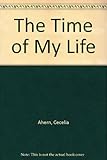 The time of my life