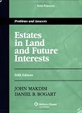 Estates and Future Interests: Problems and Answers