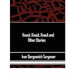 Knock, Knock, Knock and Other Stories