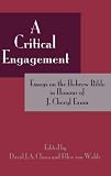 A critical engagement : essays on the Hebrew Bible in honour of J. Cheryl Exum