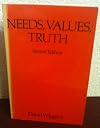 Needs, Values, Truth: Essays in the Philosophy of Value