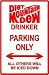 DIET MOUNTAIN DEW PARKING ONLY street sign