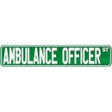 New  Ambulance Officer Street Sign Signs  Street Sign Occupations