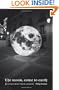 The Moon, Come to Earth: Dispatches from Lisbon