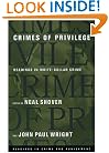 Crimes of Privilege: Readings in White-Collar Crime (Readings in Crime and Punishment)