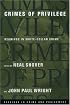 Crimes of Privilege: Readings in White-Collar Crime (Readings in Crime and Punishment)
