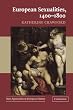 European Sexualities, 1400-1800