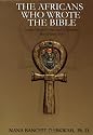 The Africans Who Wrote the Bible