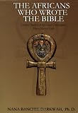 The Africans Who Wrote the Bible image