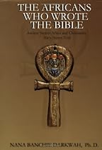The Africans Who Wrote the Bible