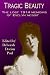 Tragic Beauty: The Lost 1914 Memoirs of Evelyn Nesbit