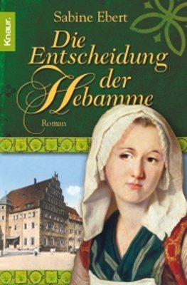 Die Entscheidung der Hebamme