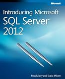 Introducing Microsoft SQL Server 2012