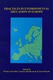 Practices in environmental education in Europe