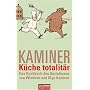 K�che totalit�r: Das Kochbuch des Sozialismus von Wladimir und Olga Kaminer