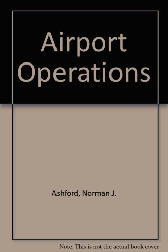 Airport Operations by Ashford Norman J. (1991-05-01) Paperback