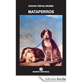 Mataperros (CUENTOS AGRIOS)