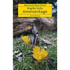 Ameisentage: Drei unordentliche Lesest�cke
