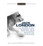 Produkt-Bild: [The Call of the Wild and White Fang]The Call of the Wild and White Fang BY London, Jack(Author)Paperback