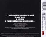 Two Timing Touch / Broken Bones