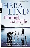 Himmel und H�lle: Roman  - Nach der wahren Geschichte der Dr. Konstanze Kuchenmeister title=