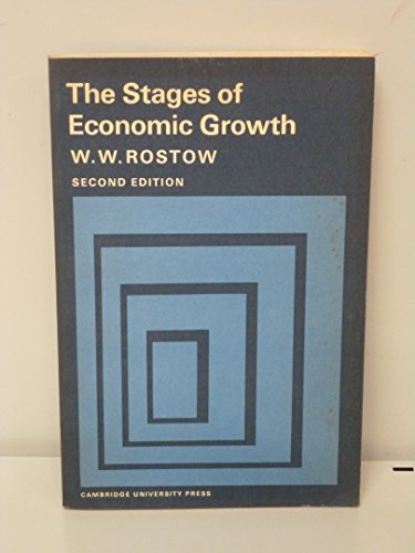 The Stages of Economic Growth: A Non-Communist Manifesto