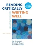 Reading Critically, Writing Well with 2009 MLA and 2010 APA Updates: A Reader and Guide