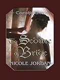 To Seduce a Bride: A Novel