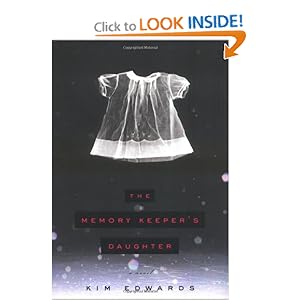 The Memory Keeper's Daughter - Kim Edwards
