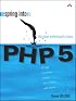 Spring Into PHP 5 (Spring Into... Series)