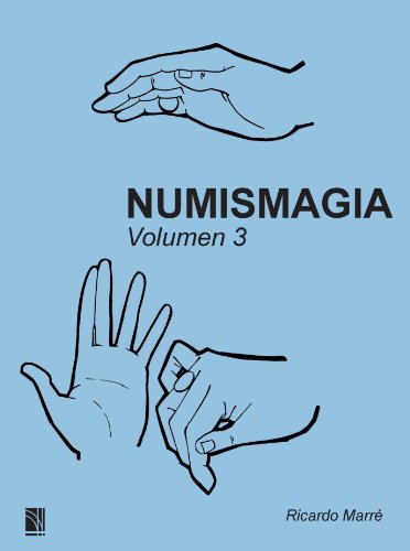 Numismagia volumen 3 (Spanish Edition)