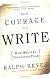 The Courage to Write